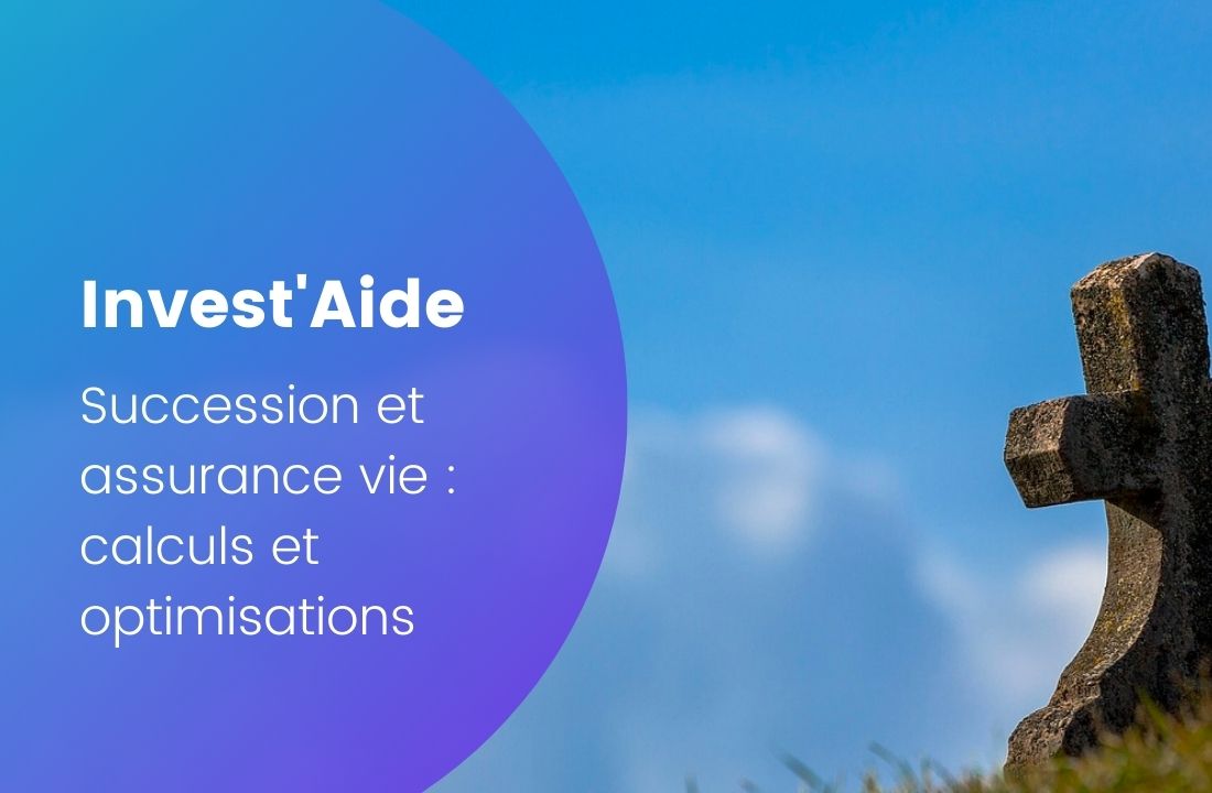 Tableau Fiscalité Assurance Vie Et Succession | Invest Aide